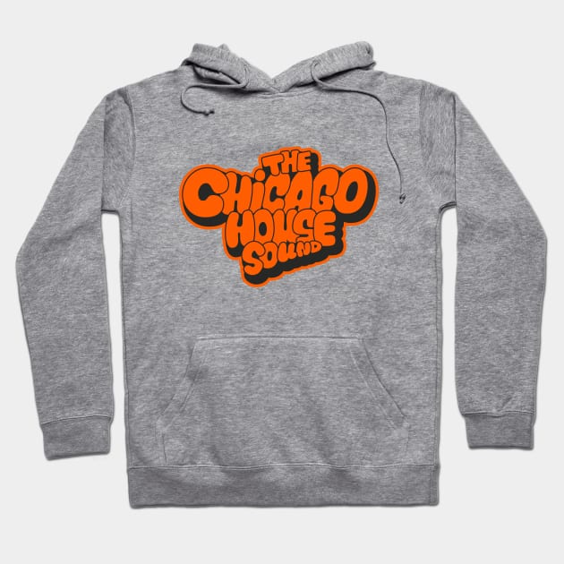 Chicago house Sound - Chicago House Music Hoodie by Boogosh